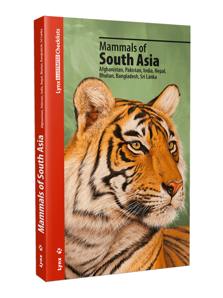 Mammals of South Asia - Afghanistan, Pakistan, India, Nepal, Bhutan, Bangladesh, Sri Lanka | Lynx Nature Books
