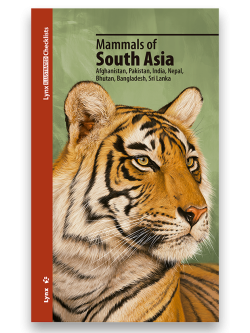 Mammals of South Asia - Afghanistan, Pakistan, India, Nepal, Bhutan, Bangladesh, Sri Lanka | Lynx Nature Books