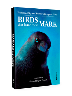 Birds That Leave Their Mark - Tracks and signs of Southern European birds | Lynx Nature Books