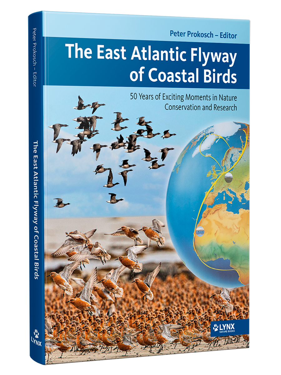 The East Atlantic Flyway of Coastal Birds: 50 Years of Exciting Moments in Nature Conservation and Research | Lynx Nature Books