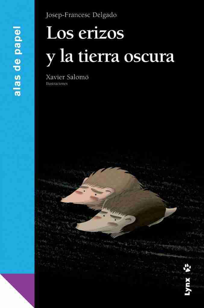 Los erizos y la tierra oscura book cover image